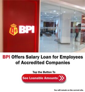 BPI Salary Loan Loanable Amounts
