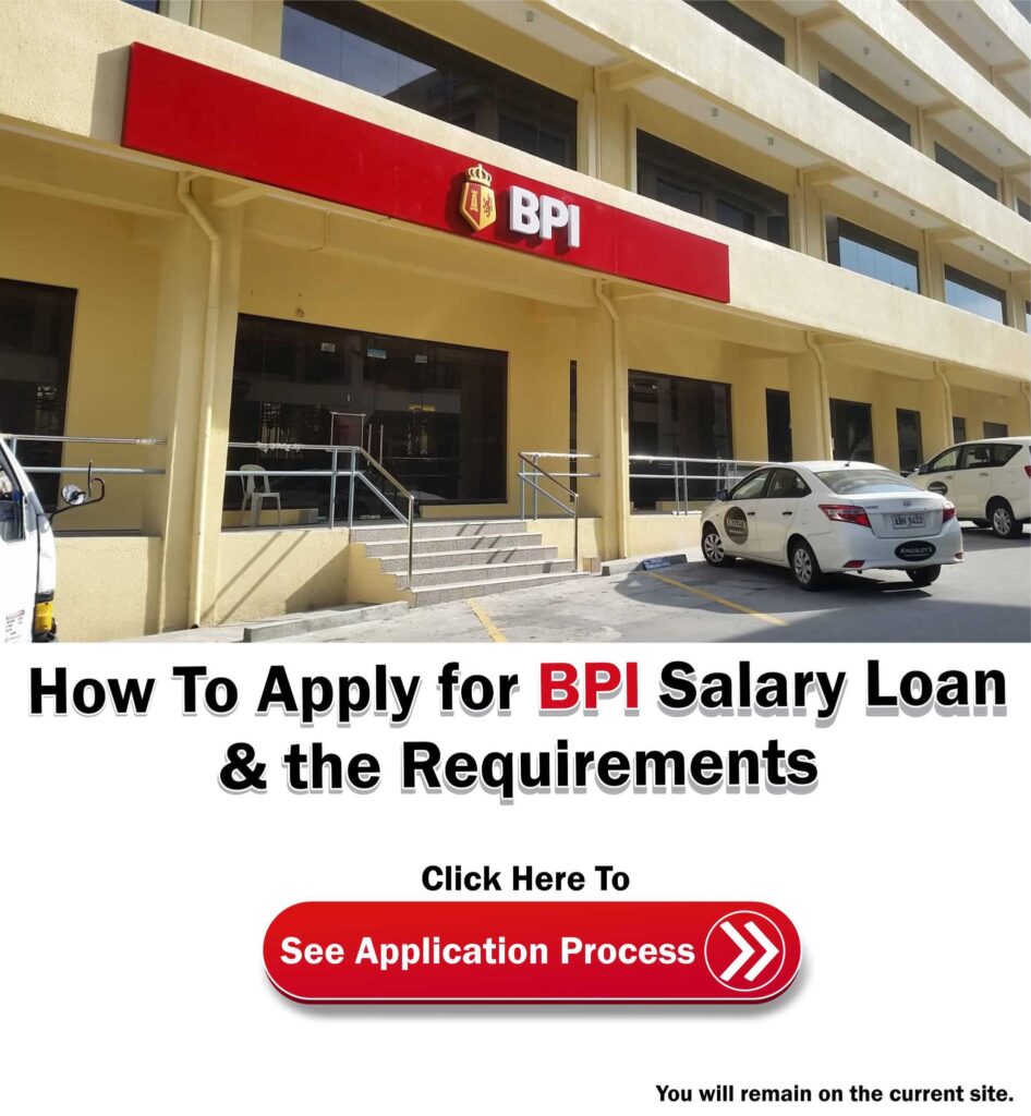 How To Apply for BPI Salary Loan