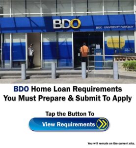 BDO Home Loan Requirements