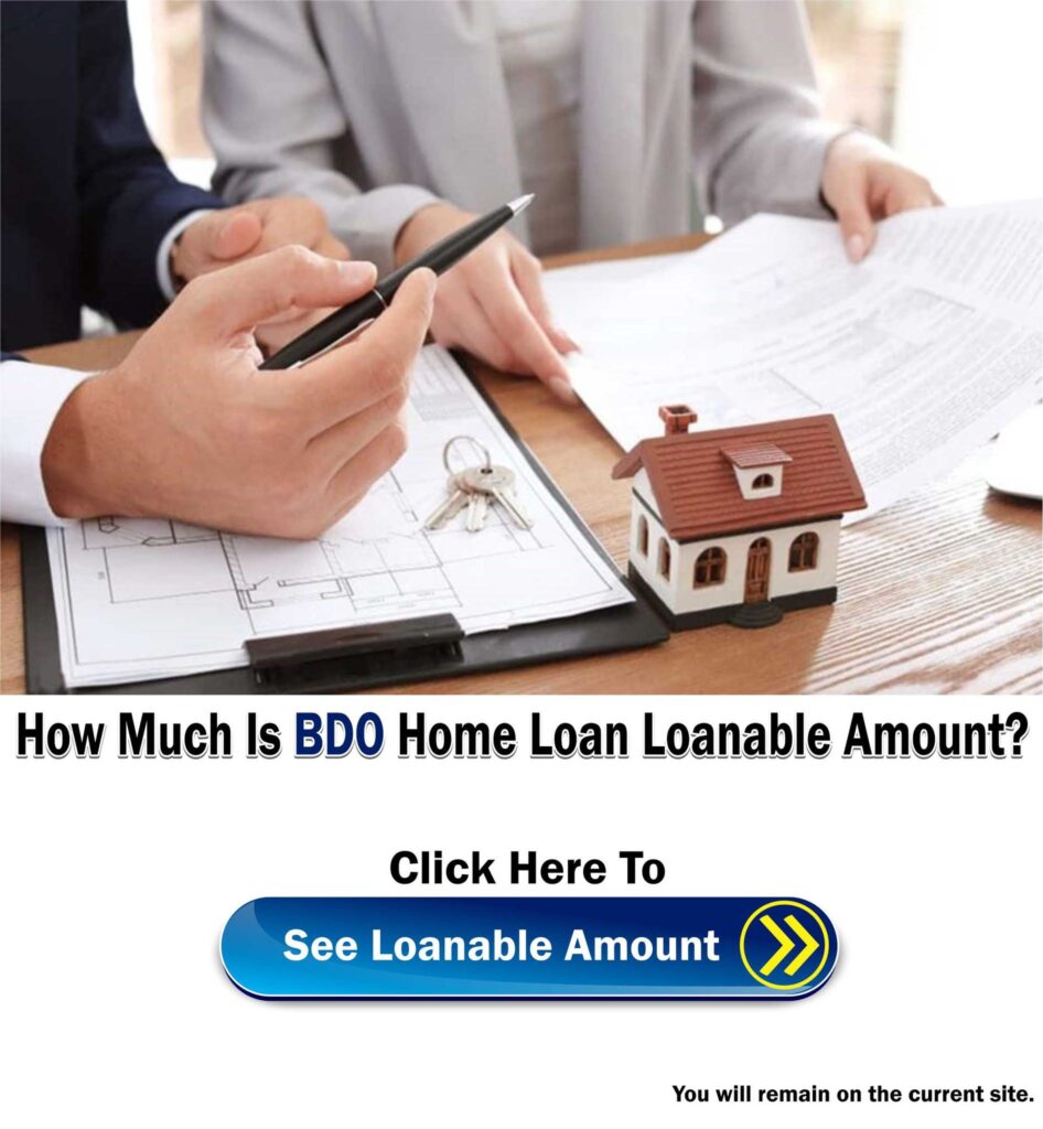 How Much Is BDO Home Loan Loanable Amount