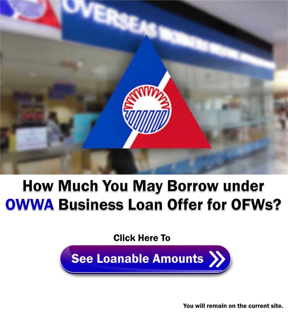 OWWA Business Loan for OFWs Loanable Amounts