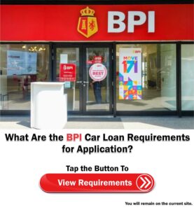 BPI Car Loan Requirements