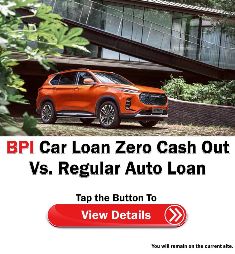 BPI Car Loan Zero Cash Out