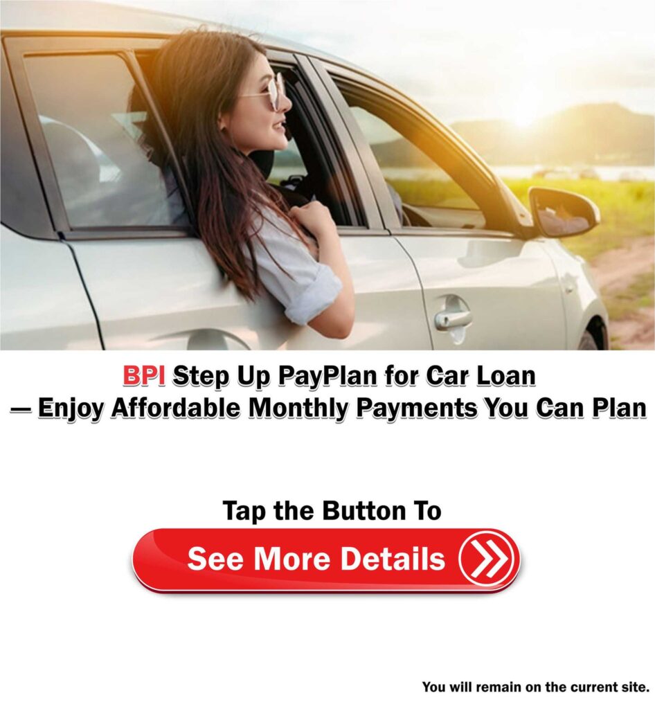 BPI Step Up Payplan for Car Loan