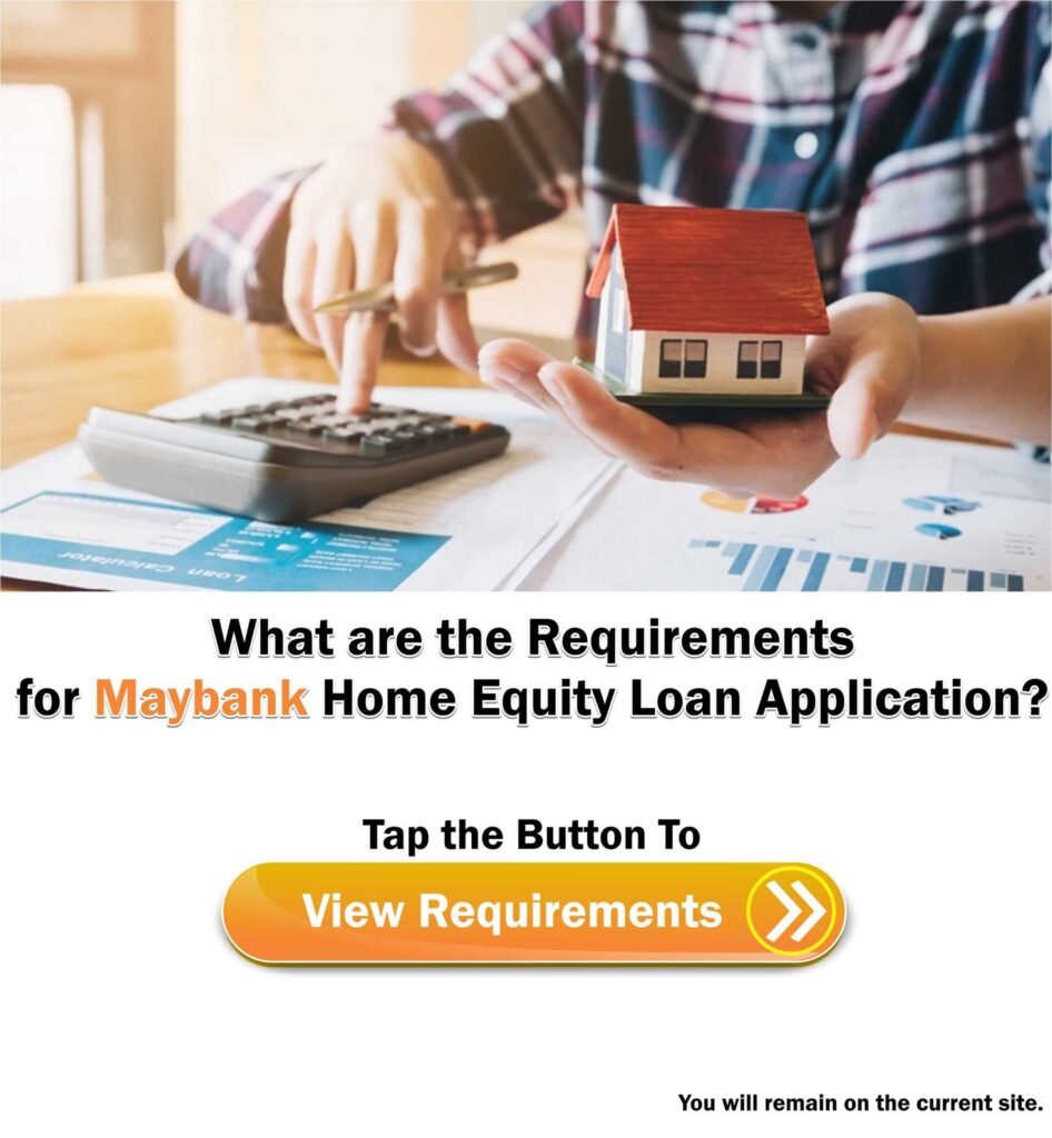 Maybank Home Loan Refinancing Requirements