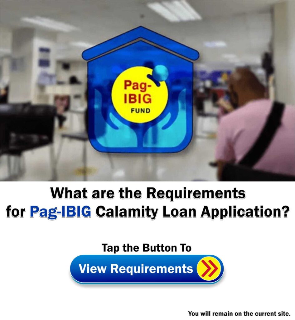 Pag-IBIG Calamity Loan Requirements
