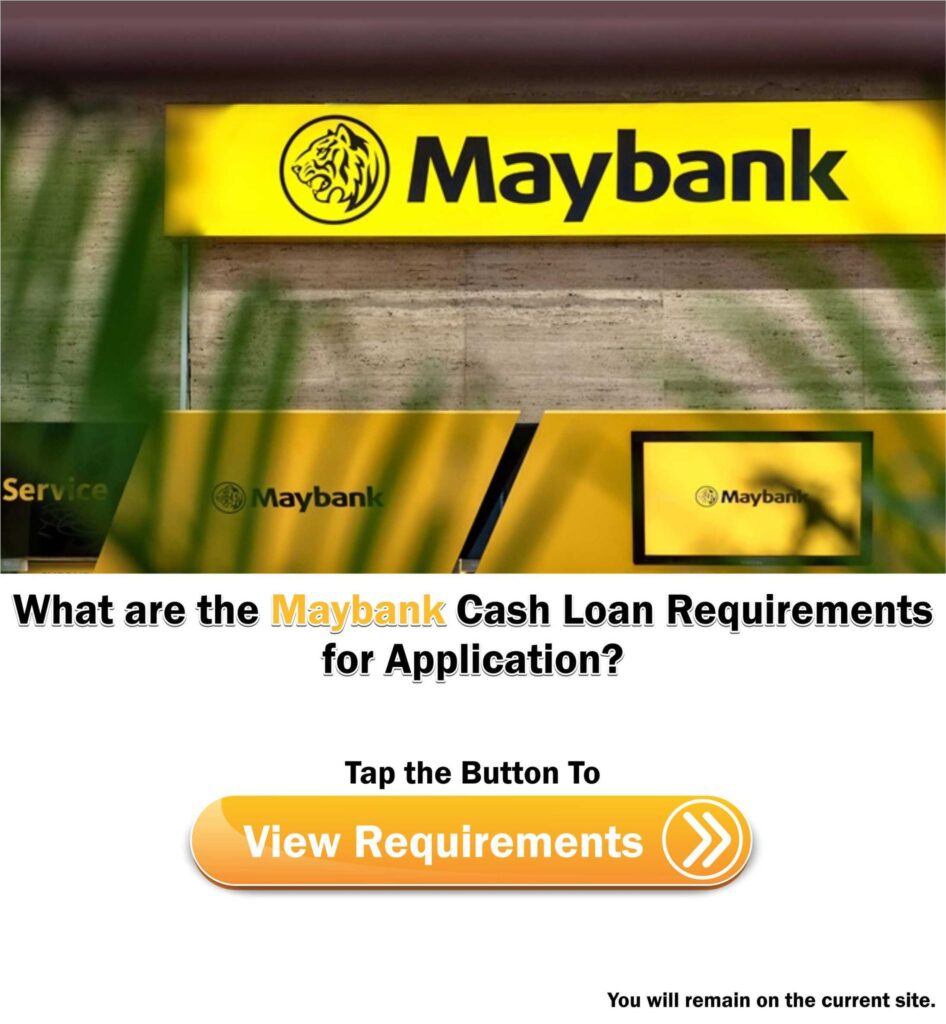 Maybank Cash Loan Requirements