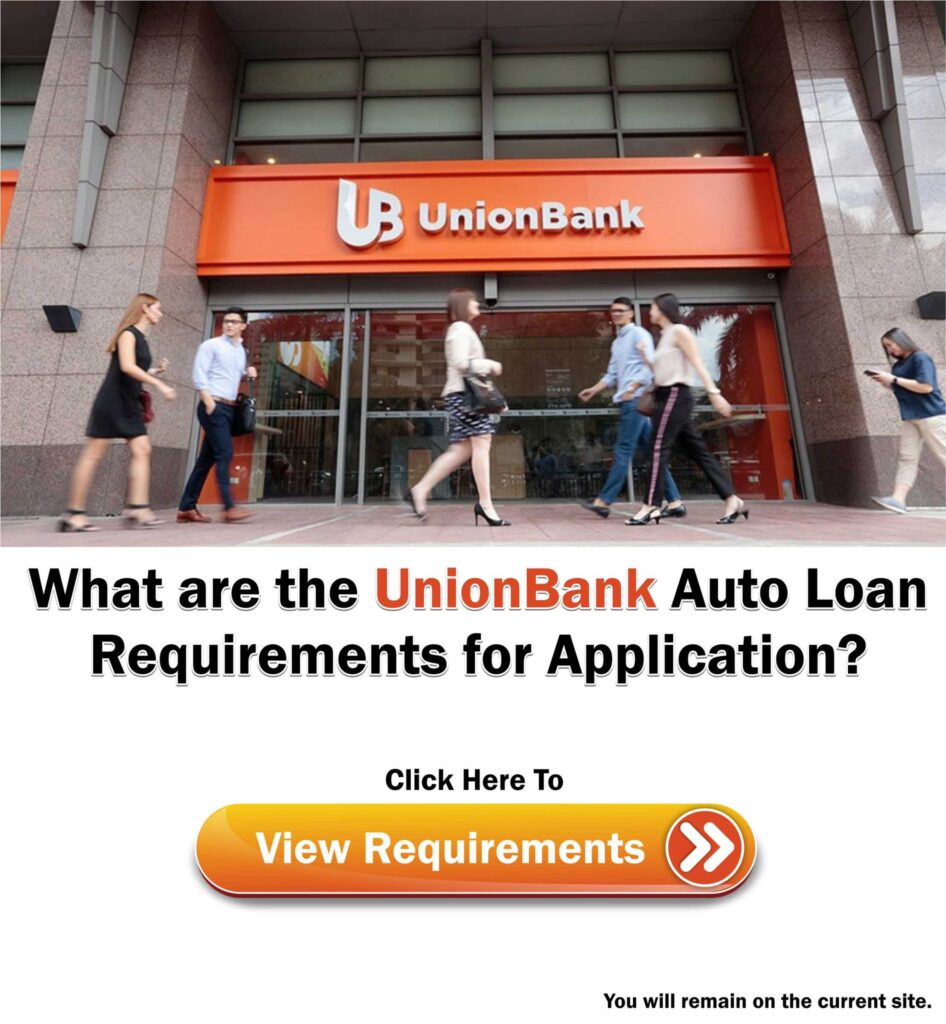 UnionBank Auto Loan Requirements