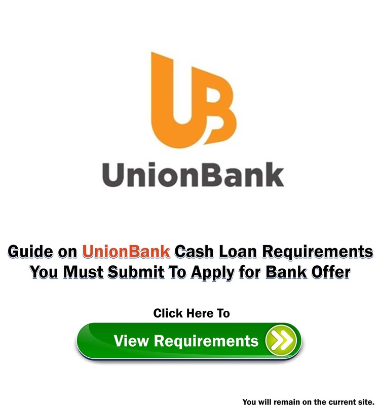 UnionBank Cash Loan Requirements