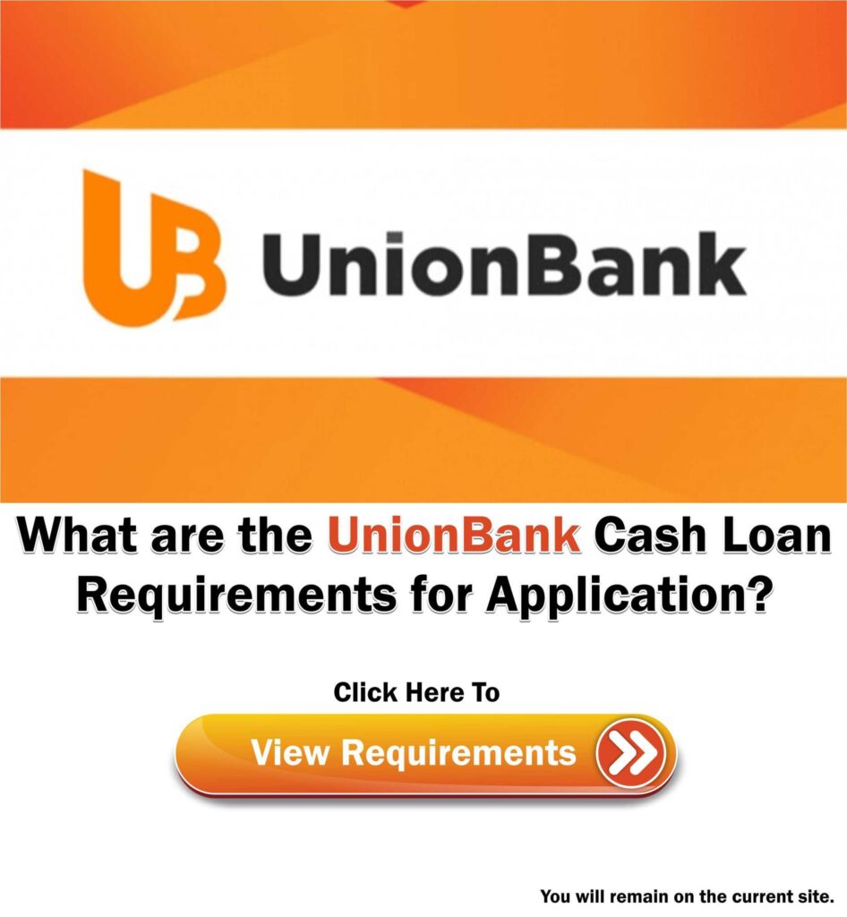 UnionBank Cash Loan Requirements
