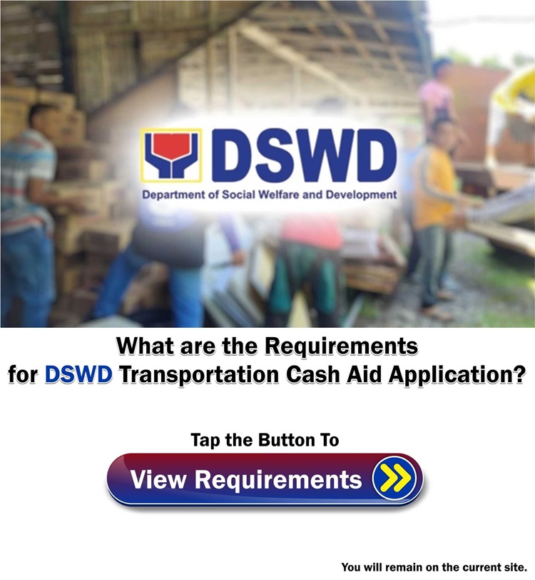 Requirements for DSWD Transportation Cash Aid