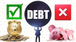 Good Debts vs Bad Debt